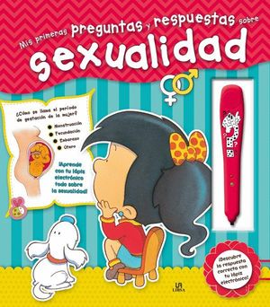 MIS PRIMERAS PREGUNTAS Y RESPUESTAS SOBRE SEXUALIDAD