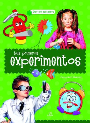 MIS PRIMEROS EXPERIMENTOS