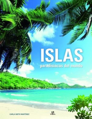 ISLAS PARADISIACAS DEL MUNDO