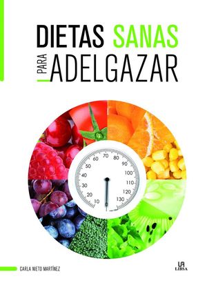 DIETAS SANAS PARA ADELGAZAR