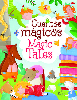 CUENTOS MÁGICOS / MAGIC TALES (BILINGUE)