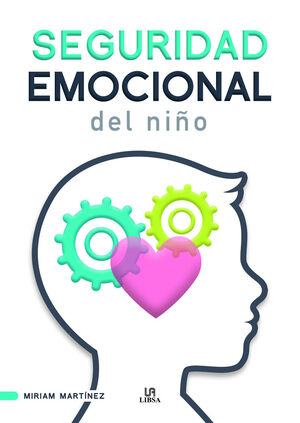 SEGURIDAD EMOCIONAL DEL NIÑO