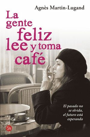 LA GENTE FELIZ LEE Y TOMA CAFE