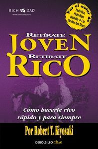 RETIRATE JOVEN, RETIRATE RICO