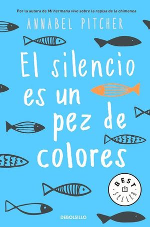 EL SILENCIO ES UN PEZ DE COLORES