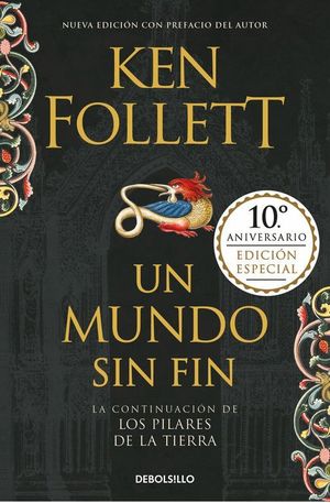 UN MUNDO SIN FIN (EDICION ESPECIAL 10º ANIVERSARIO)