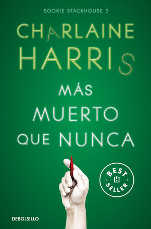 MÁS MUERTO QUE NUNCA (SOOKIE STACKHOUSE 5)