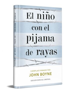 EL NIÑO CON EL PIJAMA DE RAYAS (EJEMAPLAR FIRMADO)