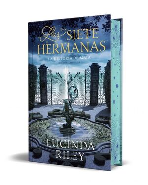 LAS SIETE HERMANAS LA HISTORIA DE MAIA (CANTOS PINTADOS) EDICION ESPECIAL