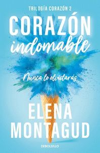 CORAZON INDOMABLE