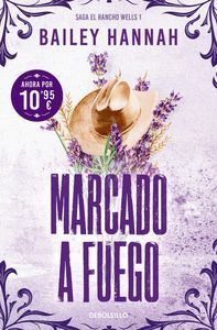 MARCADO A FUEGO (EL RANCHO WELLS 1)