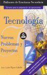 TECNOLOGIA NUEVOS PROBLEMAS Y PROYECTOS (2012)