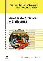 AUXILIAR DE ARCHIVOS Y BIBLIOTECAS. TEST DEL TEMARIO GENERAL