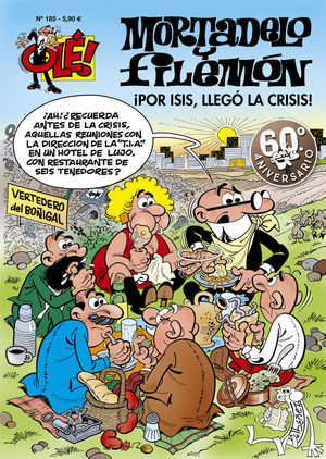 POR ISIS LLEGO LA CRISIS OLE MORTADELO 185