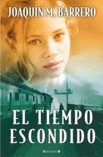 EL TIEMPO ESCONDIDO (SERIE CORAZÓN RODRÍGUEZ)