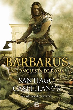 BARBARUS LA CONQUISTA DE ROMA