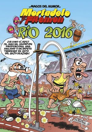 RIO 2016 MORTADELO Y FILEMON (MAGOS DEL HUMOR 174)