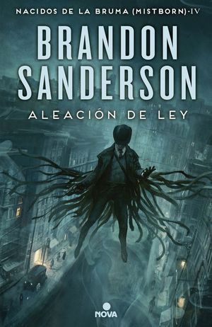 ALEACION DE LEY (NACIDOS BRUMA IV MISTBORN)