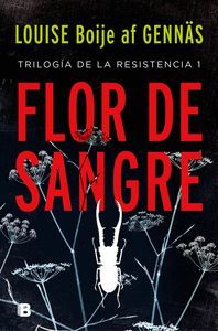 FLOR DE SANGRE (TRILOGÍA DE LA RESISTENCIA 1)