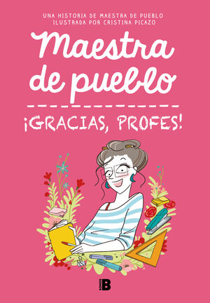 MAESTRA DE PUEBLO (GRACIAS, PROFES)