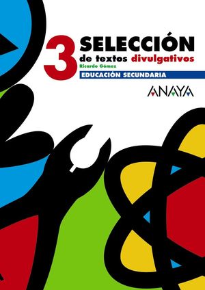 SELECCIÓN DE TEXTOS DIVULGATIVOS 3.