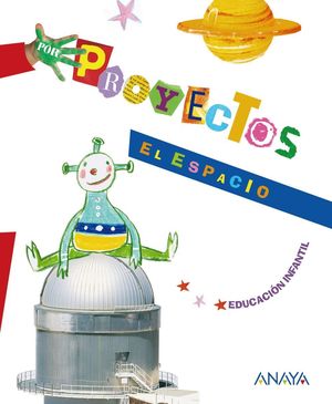 PROYECTO 6 EL ESPACIO EDUCACION INFANTIL (CARPETA)