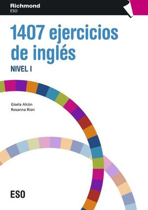 GRAMATICA 1407 EJERCICIOS DE INGLES NIVEL I ESO