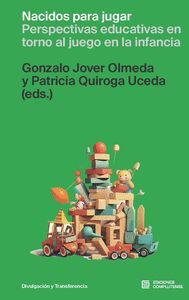 NACIDOS PARA JUGAR:PERSPECTIVAS EDUCATIVAS TORNO JUEGO
