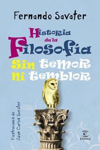 HISTORIA DE LA FILOSOFIA, SIN TEMOR NI TEMBLOR