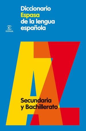 DICCIONARIO ESPASA DE LA LENGUA ESPAÑOLA SECUNDARIA