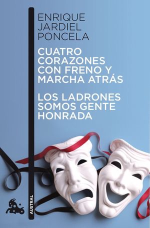 CUATRO CORAZONES CON FRENO Y MARCHA ATRAS / LOS LADRONES SOMOS GENTE HONRADA