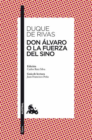 DON ALVARO O LA FUERZA DEL SINO