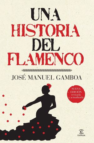 UNA HISTORIA DEL FLAMENCO