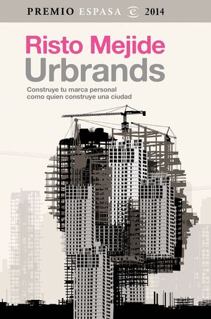 URBRANDS (PREMIO ESPASA 2014)