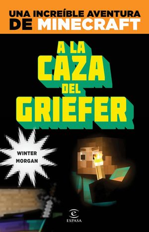 MINECRAFT A LA CAZA DEL GRIEFER