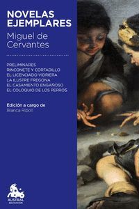 NOVELAS EJEMPLARES (RINCONETE Y CORTADILLO/LICENCIADO VIDRIERA