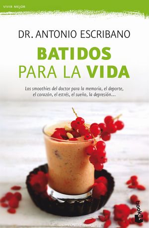 BATIDOS PARA LA VIDA