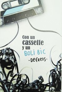 CON UN CASSETTE Y UN BOLI BIC