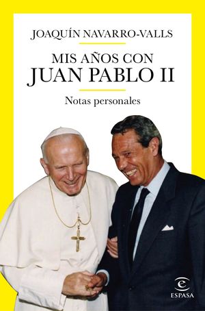 MIS AÑOS CON JUAN PABLO II