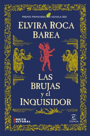 LAS BRUJAS Y EL INQUISIDOR (PREMIO PRIMAVERA 2023)