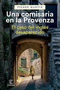 UNA COMISARIA EN LA PROVENZA (EL CASO DEL INGLES DESAPARECIDO)