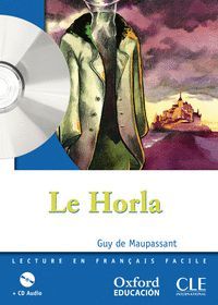 LE HORLA. LECTURE + CD-AUDIO