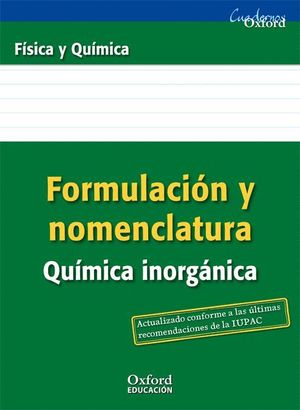 FORMULACION Y NOMENCLATURA QUIMICA INORGANICA FISICA Y QUIMICA