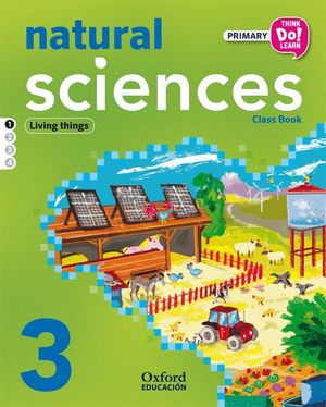 THINK DO LEARN NATURAL AND SOCIAL SCIENCES 3RD PRIMARY. CLASS BOOK + CD PACK