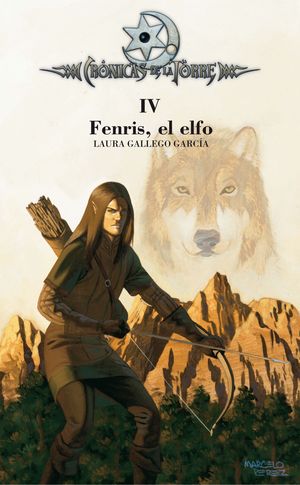 FENRIS EL ELFO (CRONICAS DE LA TORRE 4)