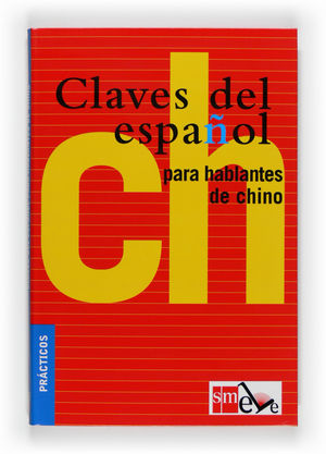 CLAVES DEL ESPAÑOL PARA HABLANTES DE CHINO