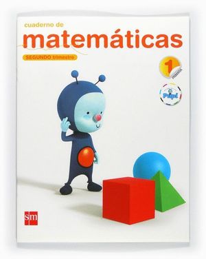 CUADERNO DE MATEMÁTICAS. 1 PRIMARIA, 2 TRIMESTRE. CONECTA CON PUPI