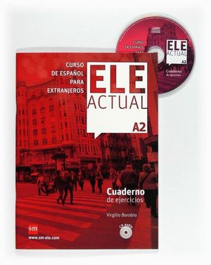 ELE ACTUAL A2. CUADERNO DE EJERCICIOS