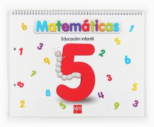 MATEMÁTICAS 5. EDUCACIÓN INFANTIL