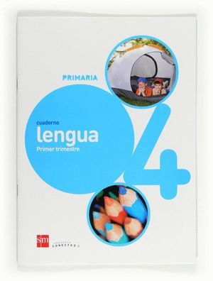 CUADERNO DE LENGUA. 4 PRIMARIA, 1 TRIMESTRE. CONECTA 2.0